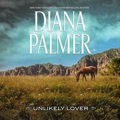 Unlikely Lover Audiobook, by Diana Palmer