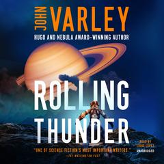 Rolling Thunder Audiobook, by John Varley