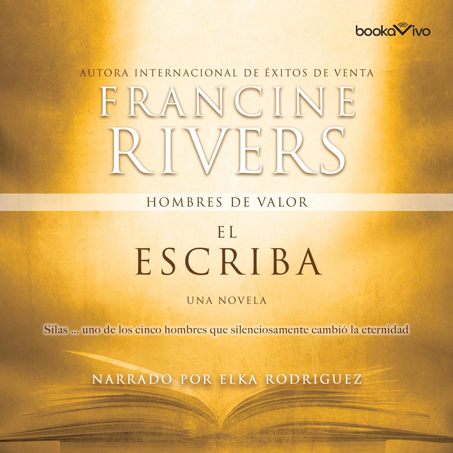 El escriba: Silas Audiobook, by Francine Rivers