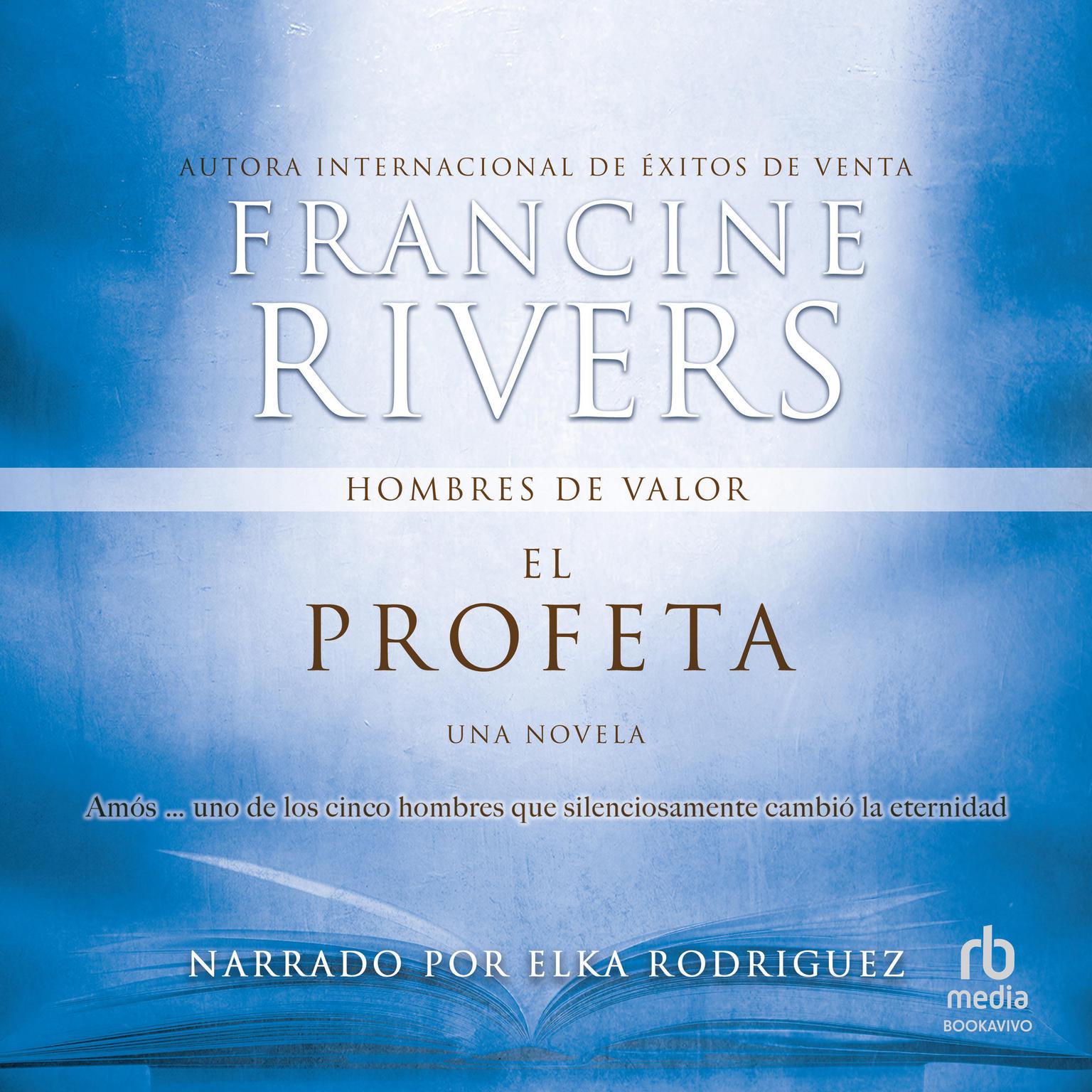 El profeta: Amos Audiobook, by Francine Rivers