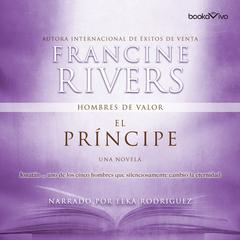 El príncipe: Jonathan Audiobook, by Francine Rivers