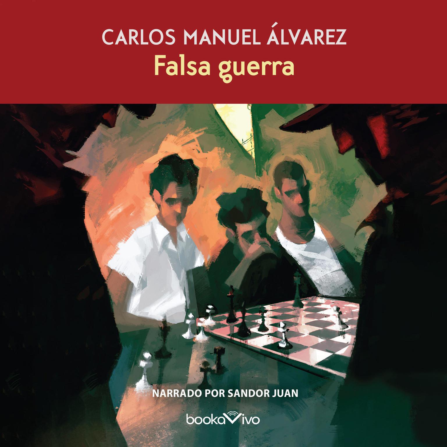 Falsa Guerra Audiobook, by Carlos Manuel Alvarez