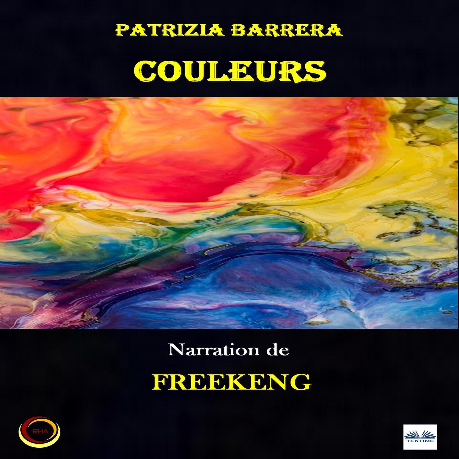 Couleurs: Les Voix De LÂme  Audiobook, by Patrizia Barrera