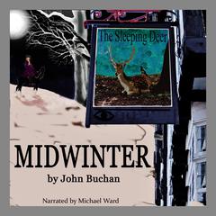 Midwinter Audiobook, by John Buchan
