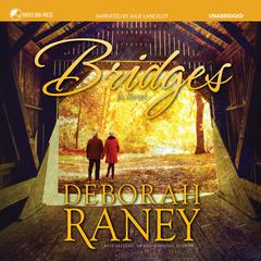 Bridges Audiobook, by Deborah Raney