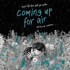 Coming Up for Air Audiobook, by Nicole B. Tyndall