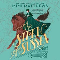 The Siren of Sussex Audiobook, by Mimi Matthews