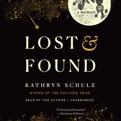 Lost & Found: A Memoir Audiobook, by 
