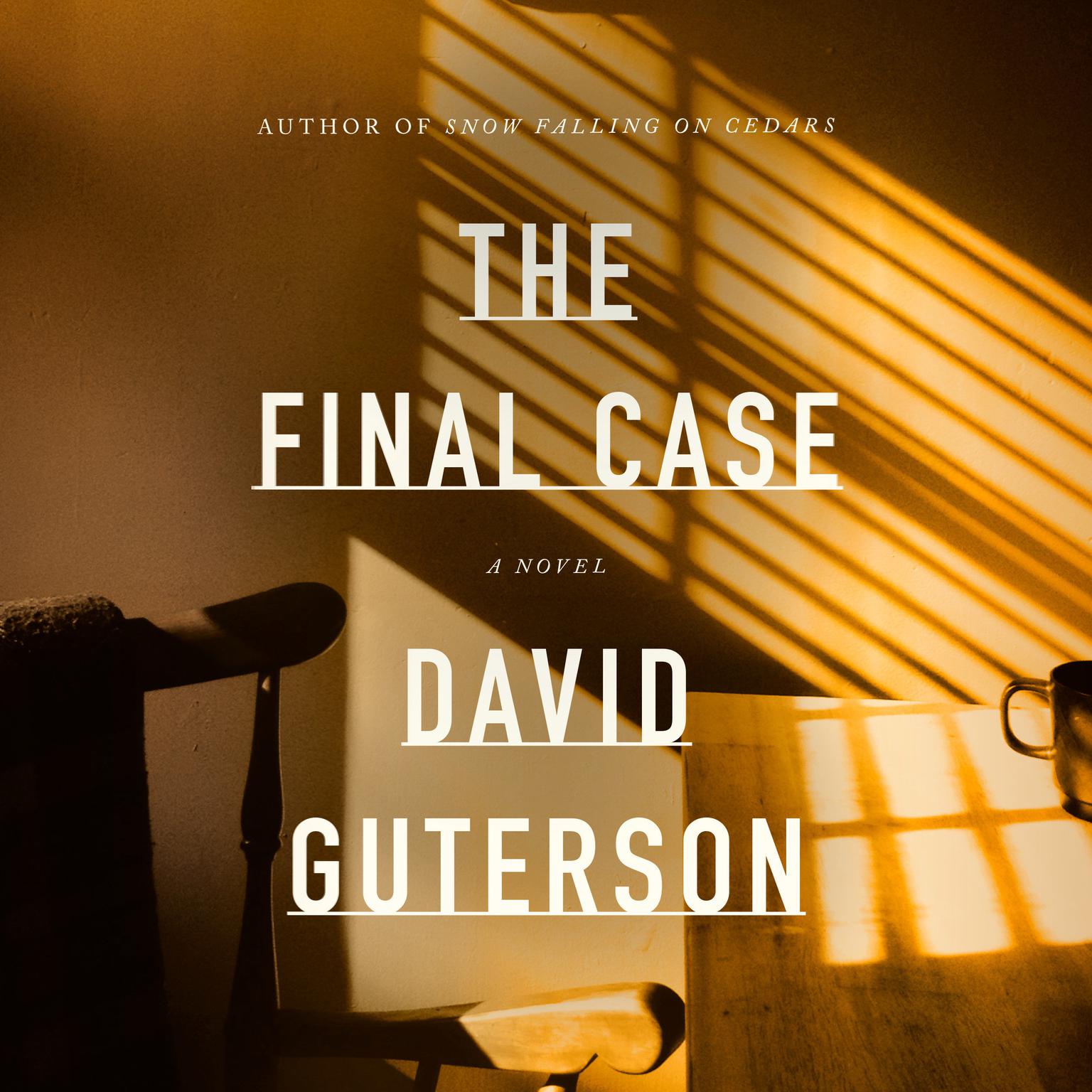 The Final Case: A novel Audiobook, by David Guterson