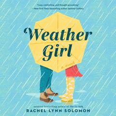 Weather Girl Audiobook, by Rachel Lynn Solomon