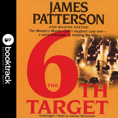 The 6th Target: Booktrack Edition Audiobook, by James Patterson