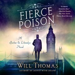 Fierce Poison: A Barker & Llewelyn Novel Audiobook, by Will Thomas