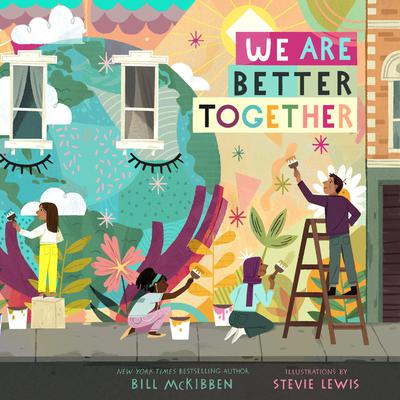 We Are Better Together Audiobook, by Bill McKibben