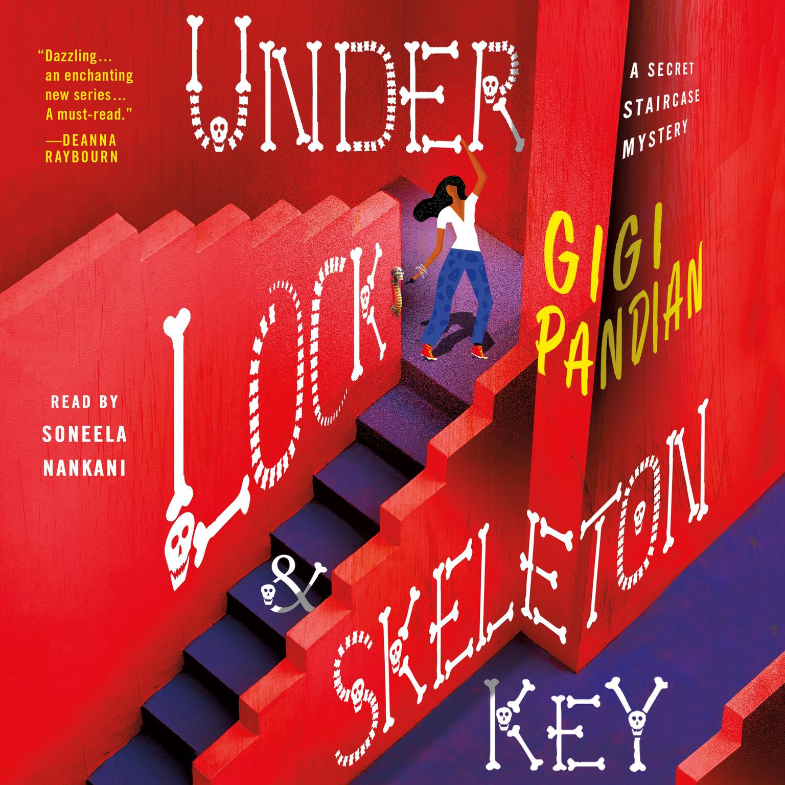 Under Lock & Skeleton Key: A Secret Staircase Mystery Audiobook, by Gigi Pandian