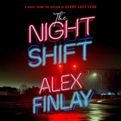 The Night Shift: A Novel Audiobook, by 