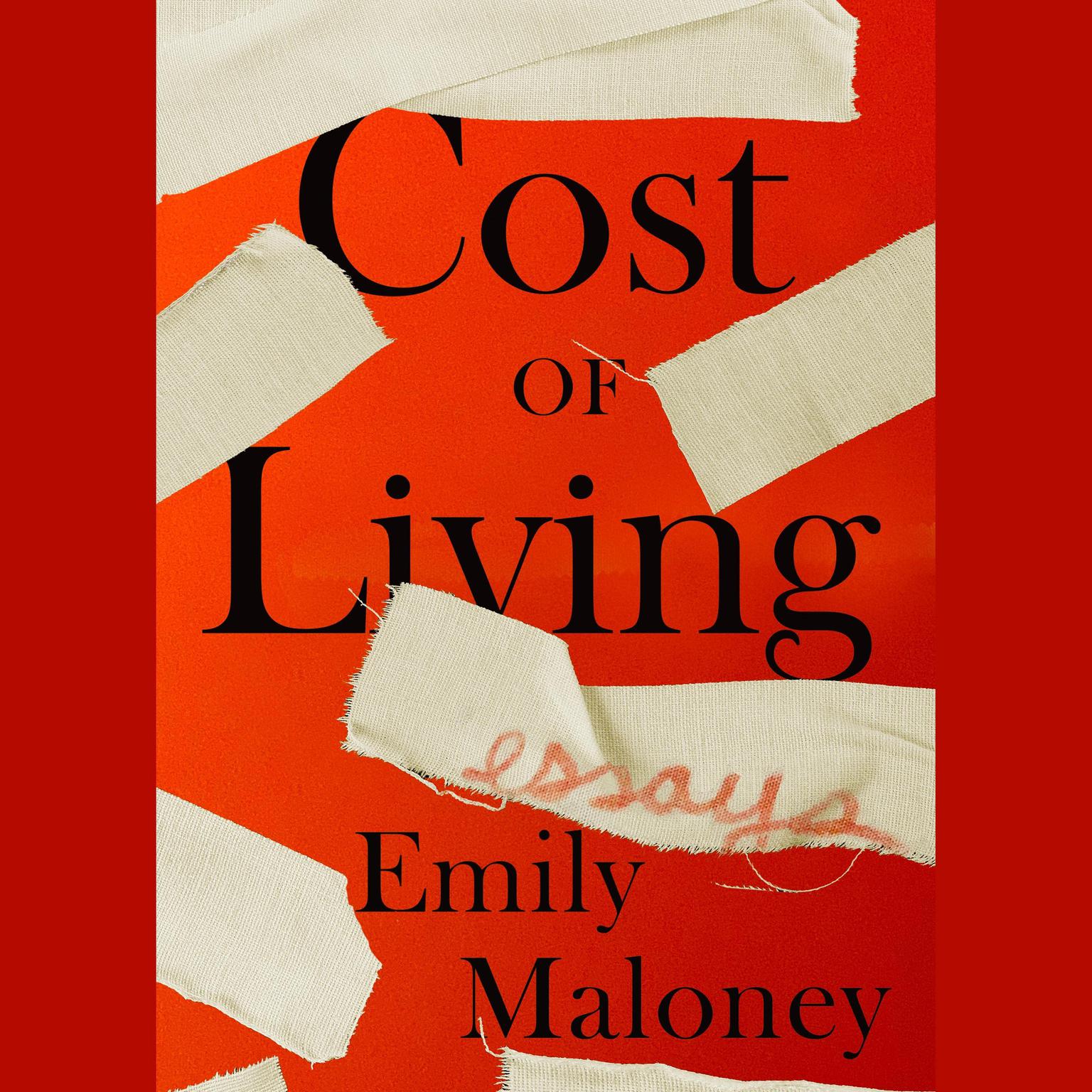 Cost of Living: Essays Audiobook, by Emily Maloney