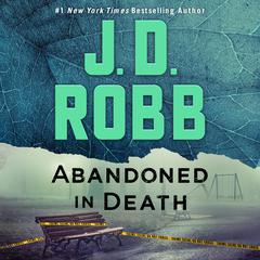 Abandoned in Death Audiobook, by 