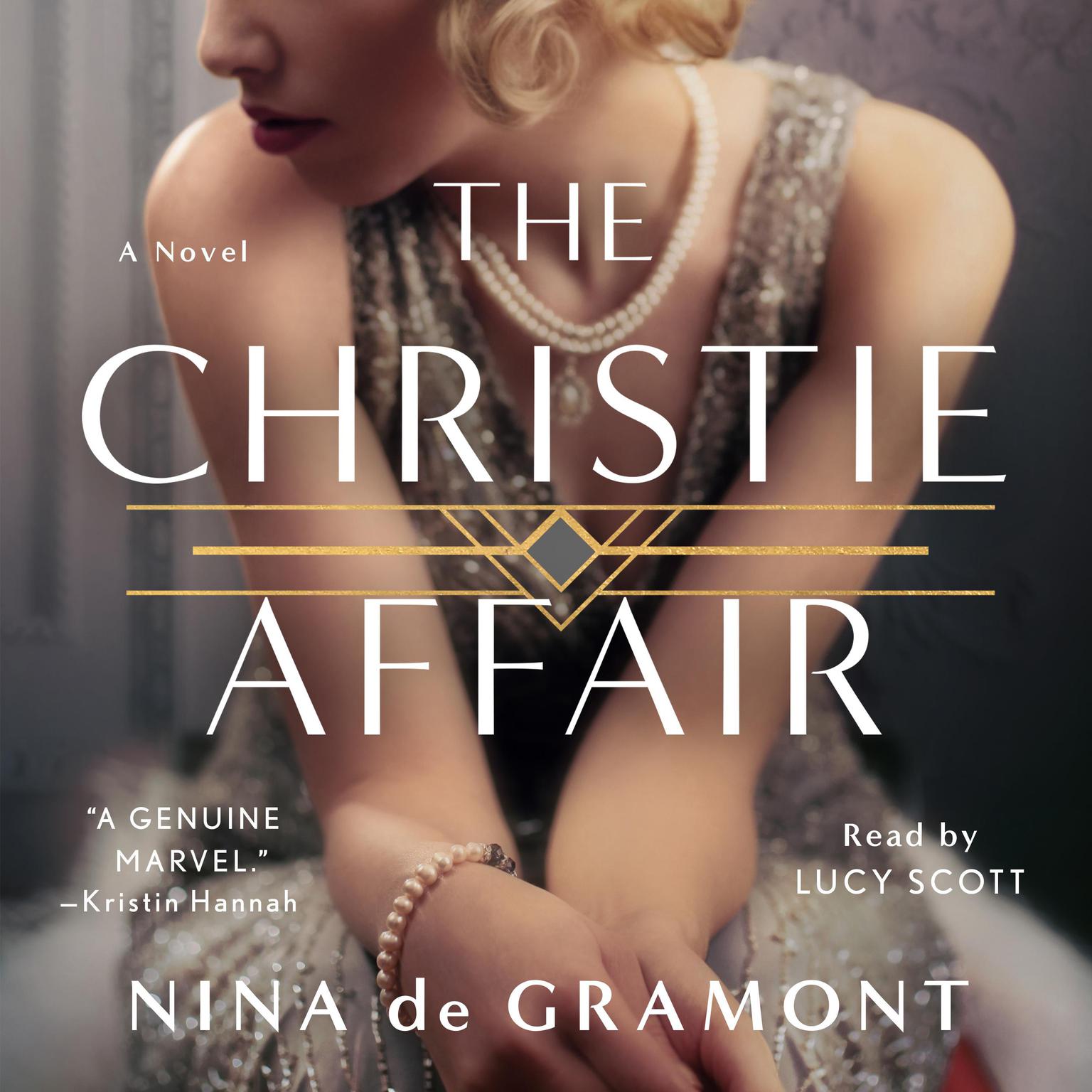 The Christie Affair: A Novel Audiobook, by Nina de Gramont