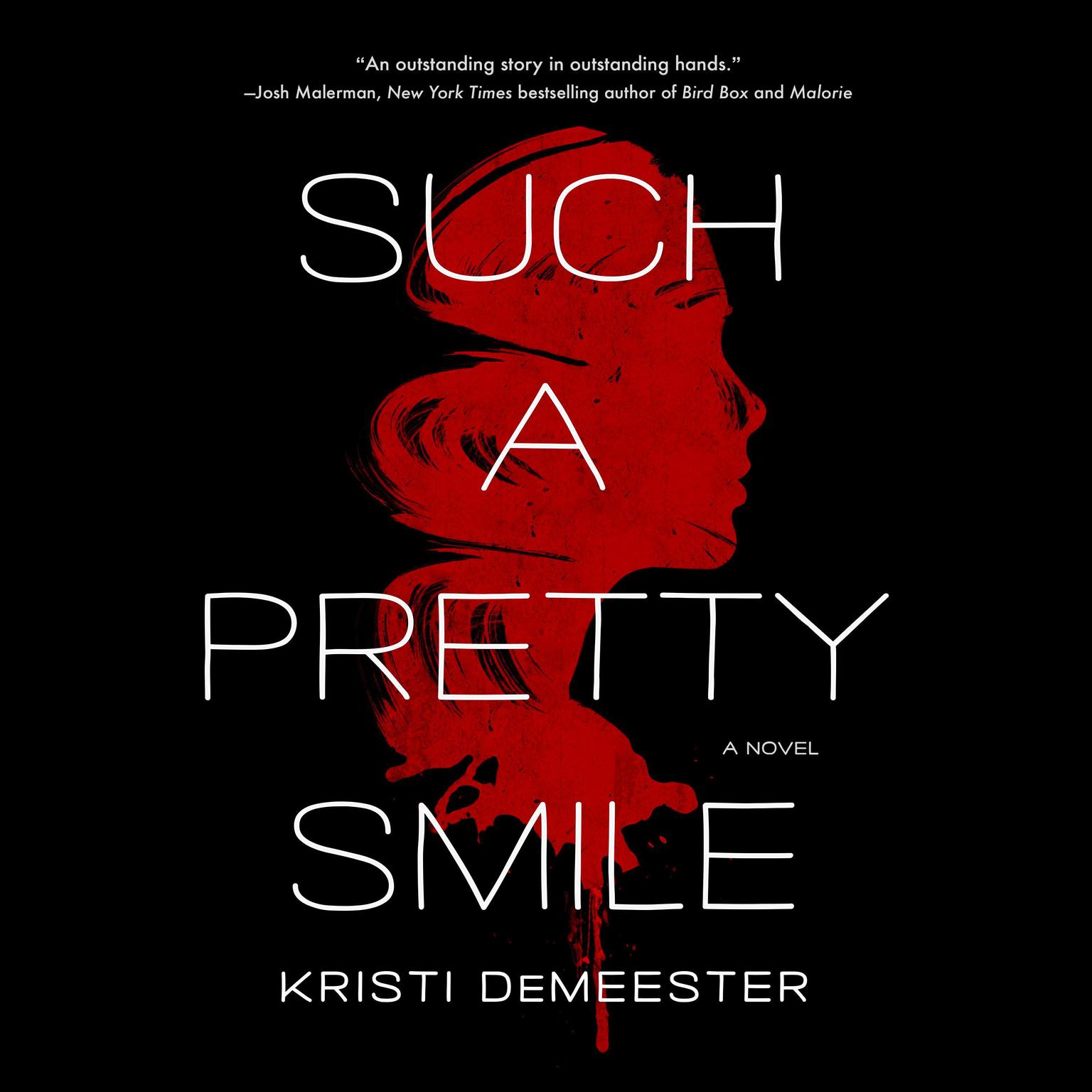 Such a Pretty Smile: A Novel Audiobook, by Kristi DeMeester