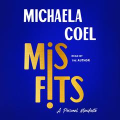 Misfits: A Personal Manifesto Audiobook, by Michaela Coel