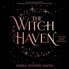 The Witch Haven Audiobook, by Sasha Peyton Smith
