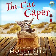 The Cat Caper Audiobook, by Molly Fitz