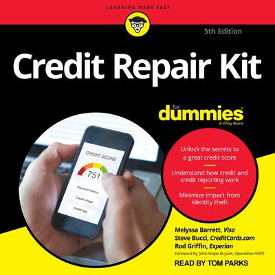 Credit Repair Kit For Dummies: 5th Edition Audiobook, by 