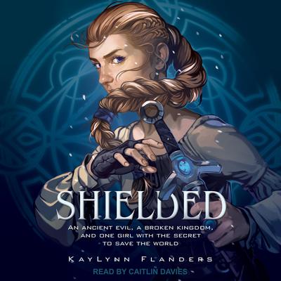 Shielded Audiobook, by KayLynn Flanders