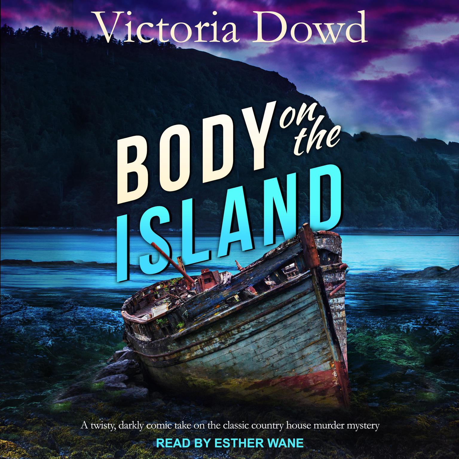 Body on the Island Audiobook, by Victoria Dowd