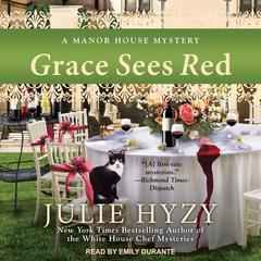 Grace Sees Red Audiobook, by Julie Hyzy