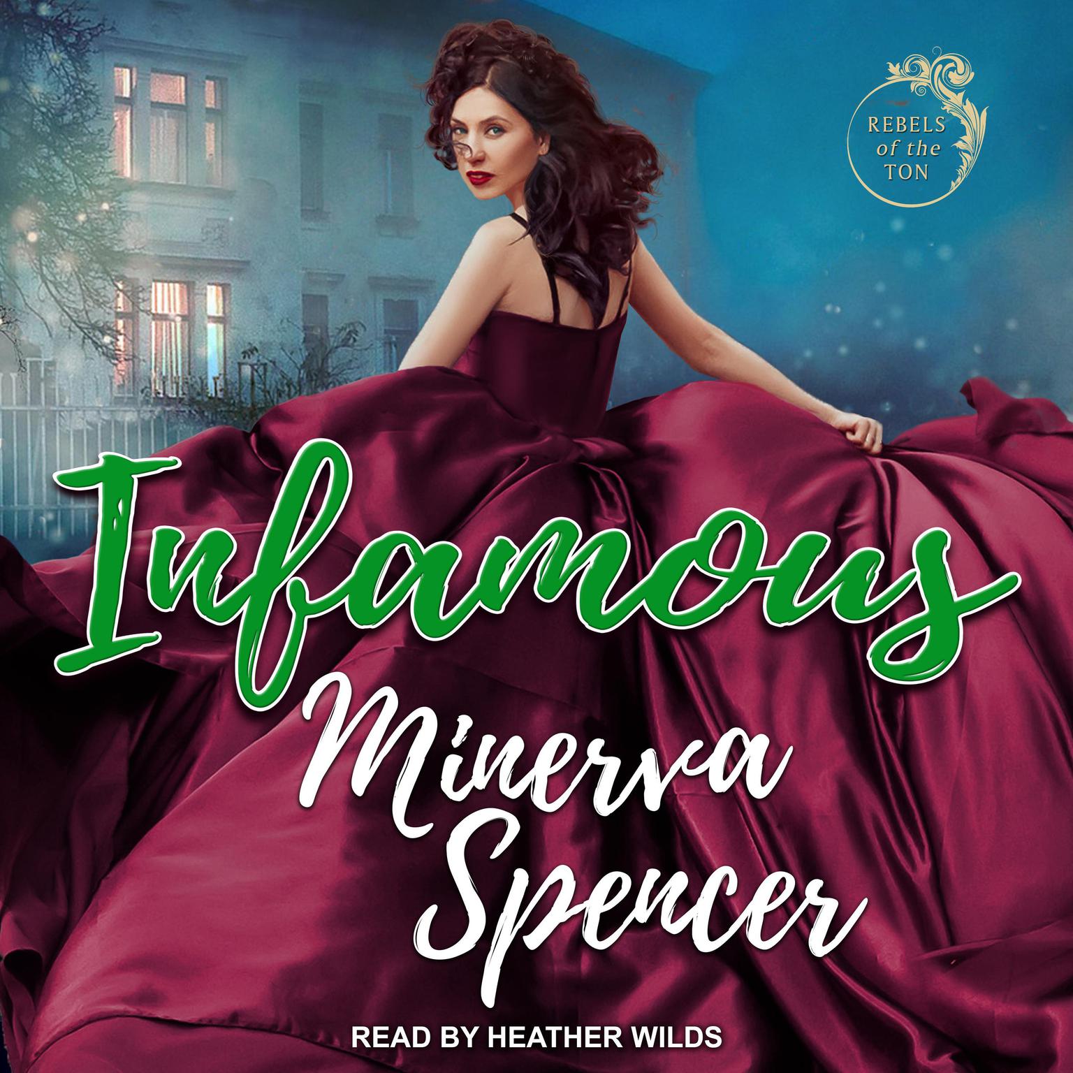 Infamous Audiobook, by Minerva Spencer
