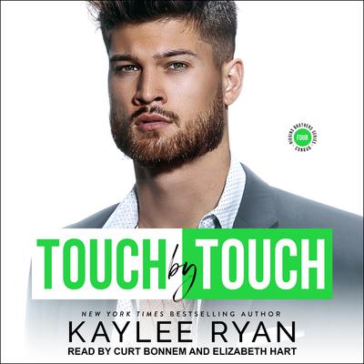 Touch by Touch Audiobook, by Kaylee Ryan