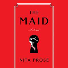 The Maid Audiobook, by Nita Prose