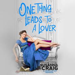 One Thing Leads to a Lover Audiobook, by Susanna Craig