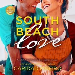 South Beach Love: A Feel-Good Romance from Hallmark Publishing Audiobook, by Caridad Pineiro, Hallmark Publishing
