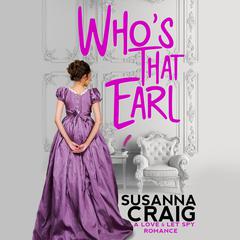 Who's That Earl Audiobook, by Susanna Craig