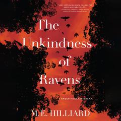 The Unkindness of Ravens Audiobook, by M. E. Hilliard