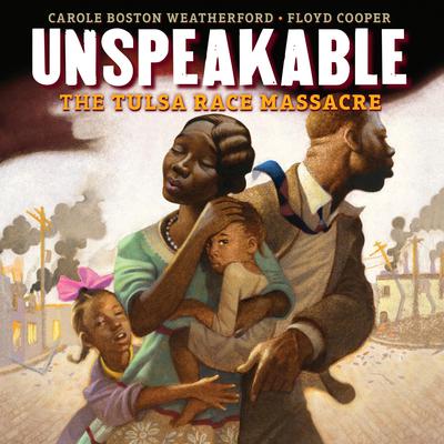 Unspeakable: The Tulsa Race Massacre Audiobook, by Carole Boston Weatherford