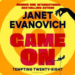 Game On: Tempting Twenty-Eight (Stephanie Plum Book #28) Audiobook, by Janet Evanovich