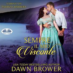Sempre il mio Visconte Audiobook, by Dawn Brower