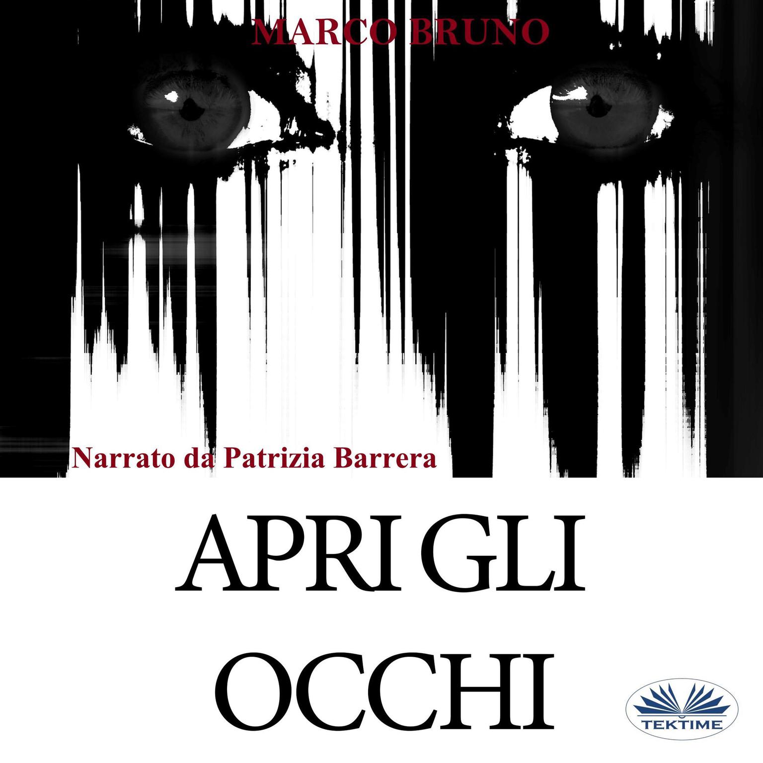 Apri Gli Occhi Audiobook, by Marco Bruno