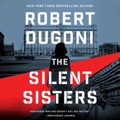 The Silent Sisters Audiobook, by Robert Dugoni