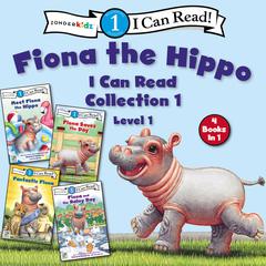Fiona the Hippo: I Can Read: Collection 1: Level One Audiobook, by 