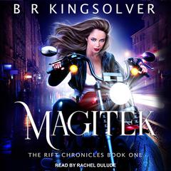 Magitek Audiobook, by B.R. Kingsolver