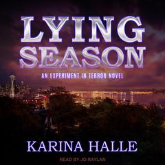 Lying Season Audiobook, by Karina Halle