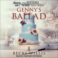 Genny's Ballad Audiobook, by Becki Willis