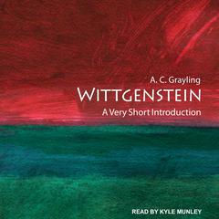 Wittgenstein: A Very Short Introduction Audiobook, by A. C. Grayling