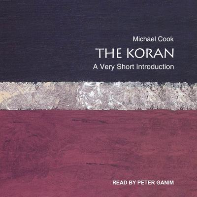 The Koran: A Very Short Introduction Audiobook, by Michael Cook