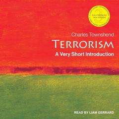 Terrorism: A Very Short Introduction, 3rd Edition Audiobook, by 