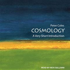 Cosmology: A Very Short Introduction Audiobook, by Peter Coles